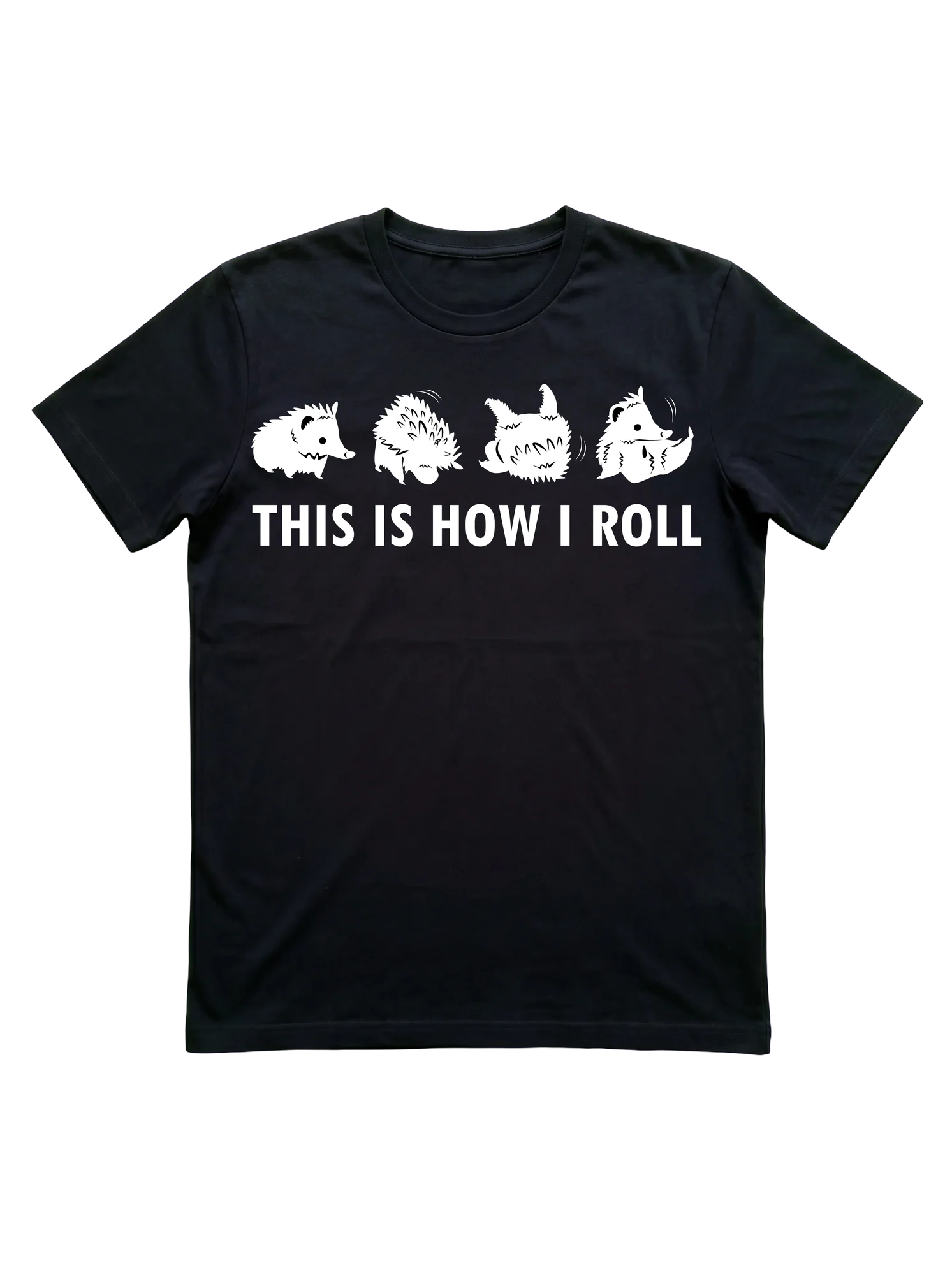 "This Is How I Roll" Hedgehog T-Shirt for Pet Lovers