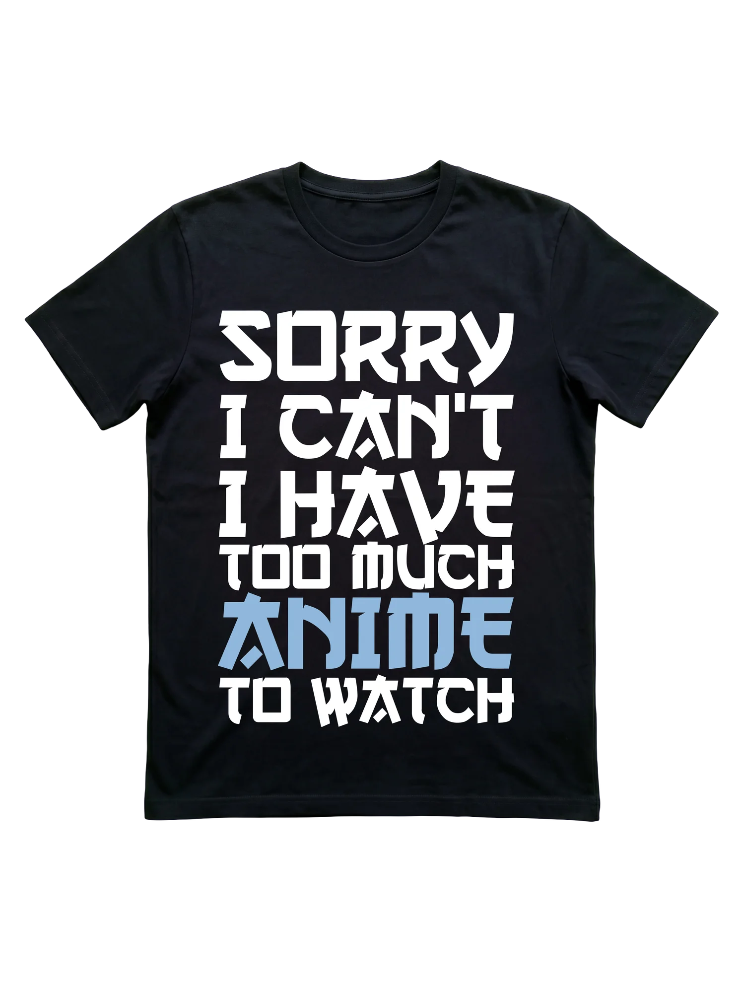 Too Much Anime Tee for Otaku, Weebs, and Long-Time Watchers