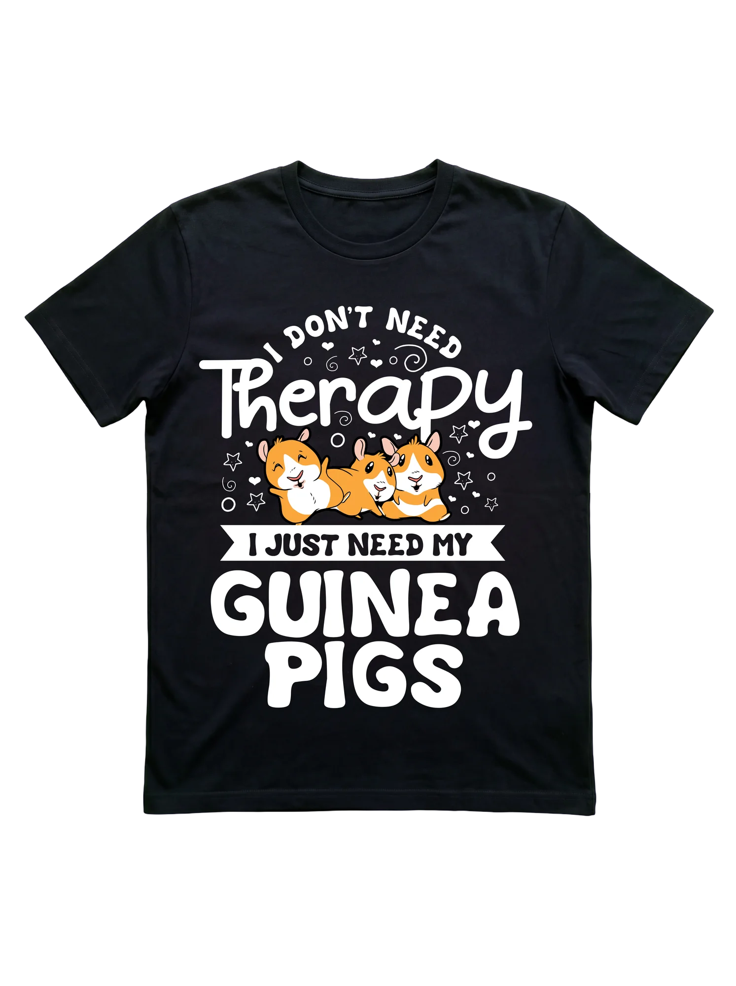I Just Need My Guinea Pig Therapy Shirt for Cavy Parents