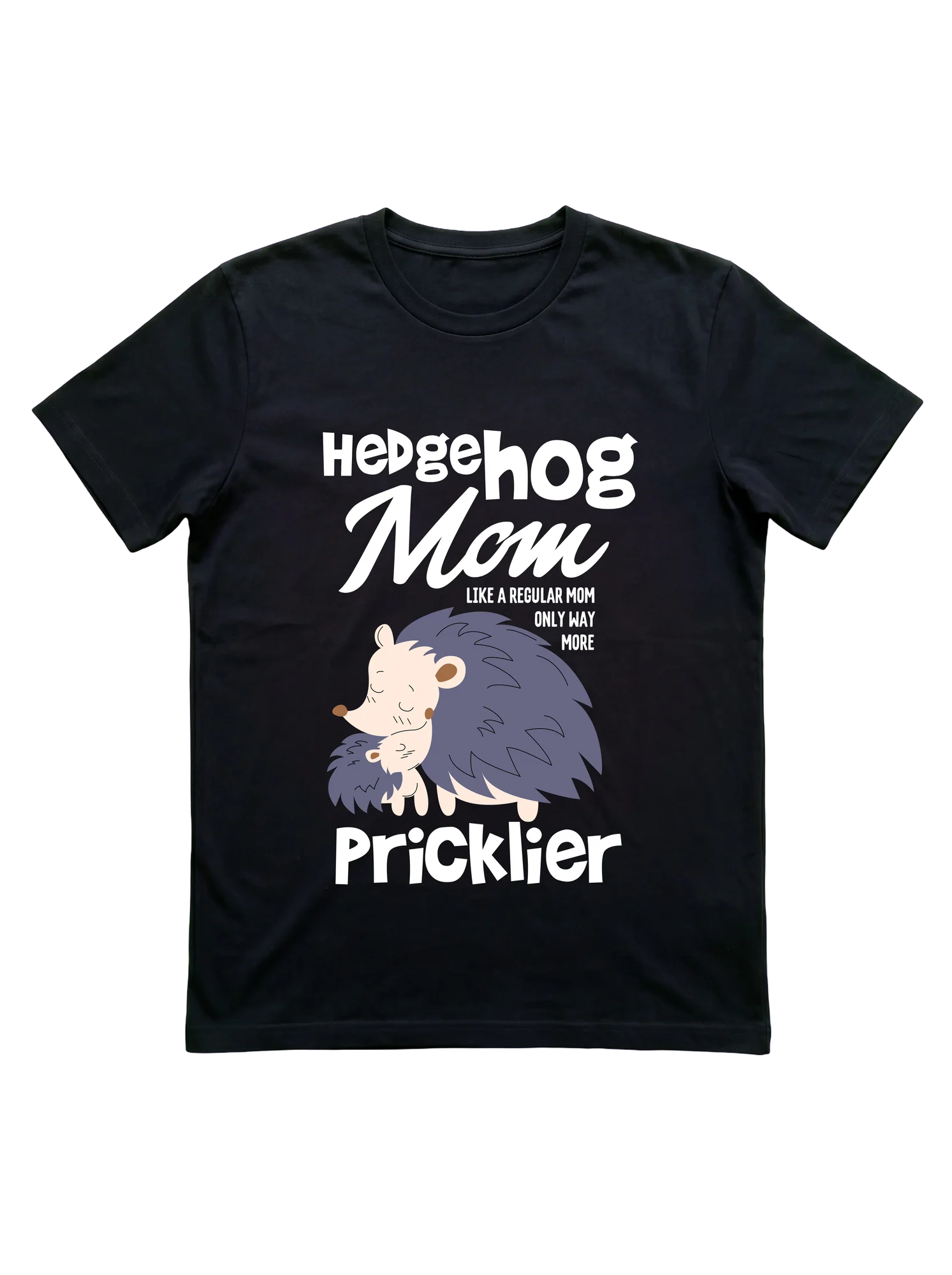 Hedgehog Mom Cuddle Shirt for Mother's Day and Pet Lovers