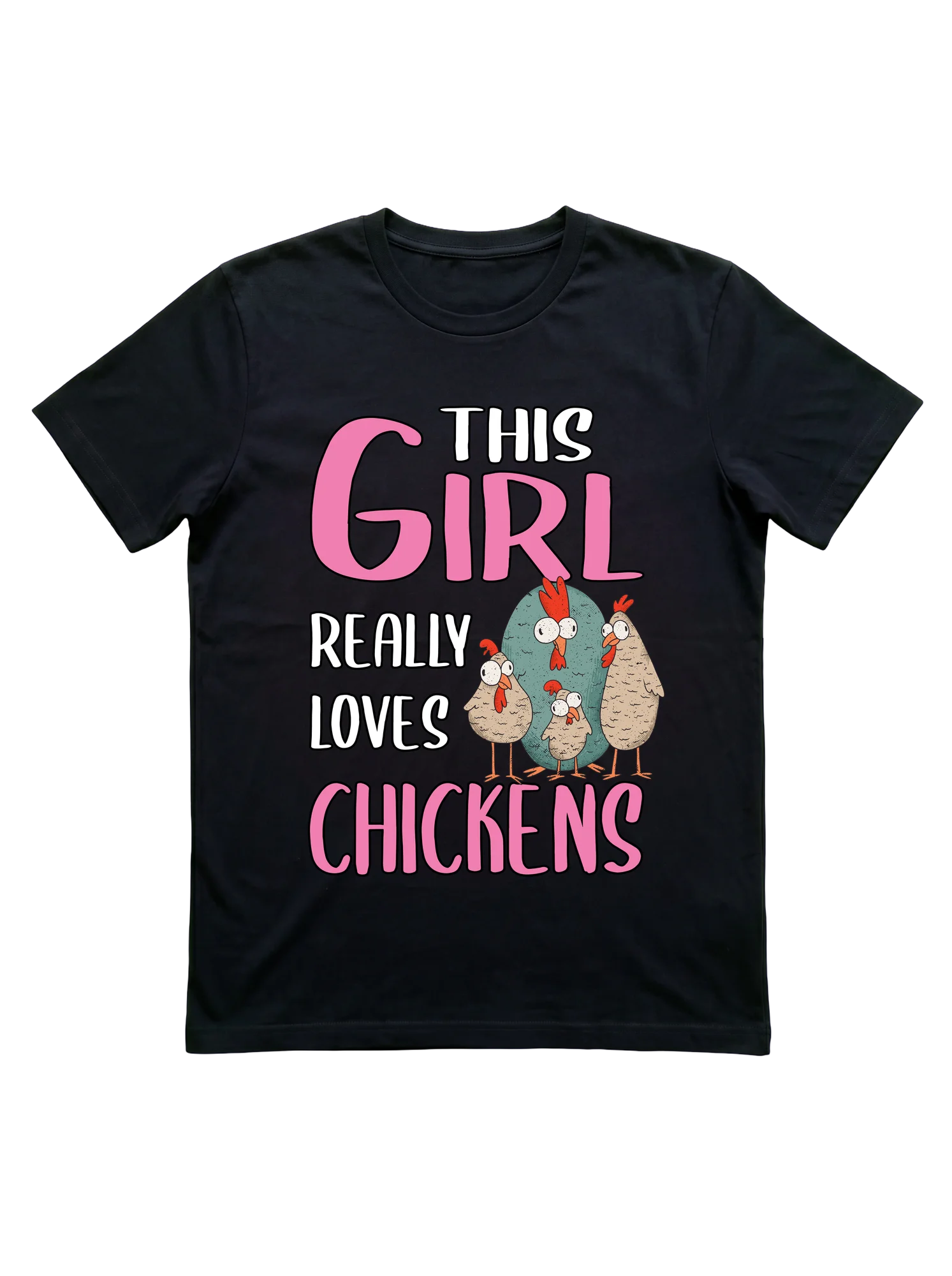 This Girl Really Loves Chickens T-Shirt for Flock Keepers