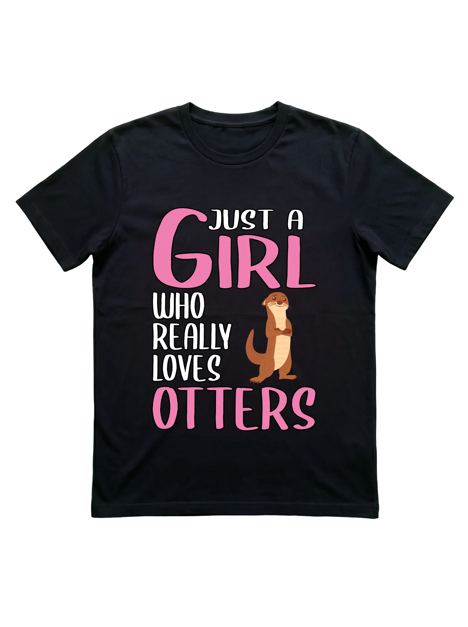 Just a Girl Who Really Loves Otters T-Shirt
