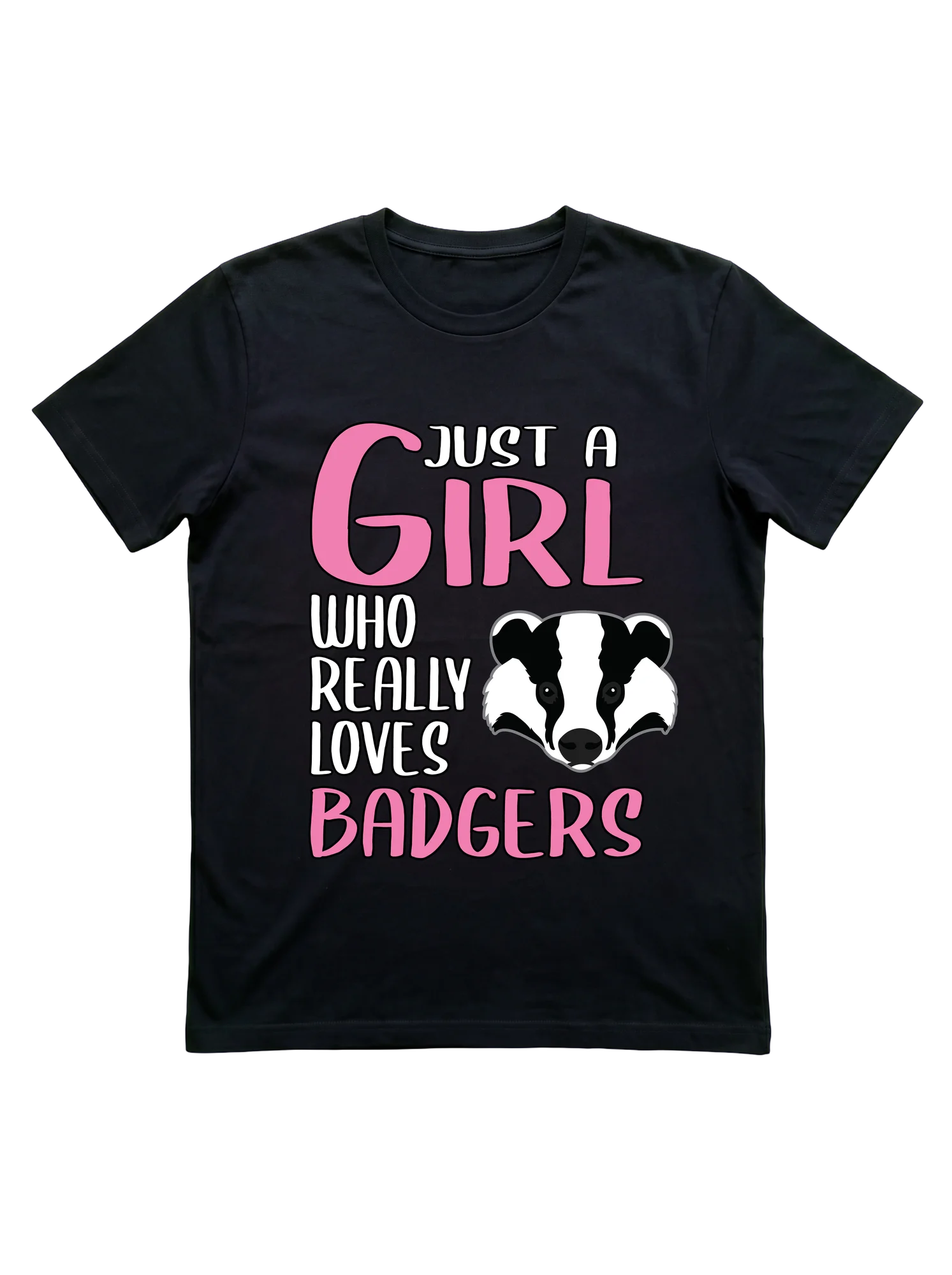 Just a Girl Who Really Loves Badgers T-Shirt