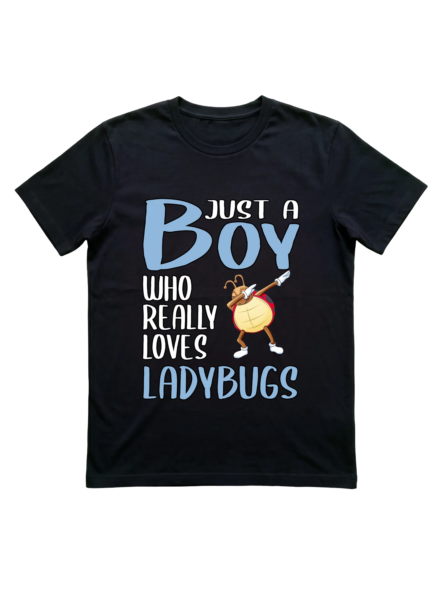 Just a Boy Who Really Loves Ladybugs T-Shirt