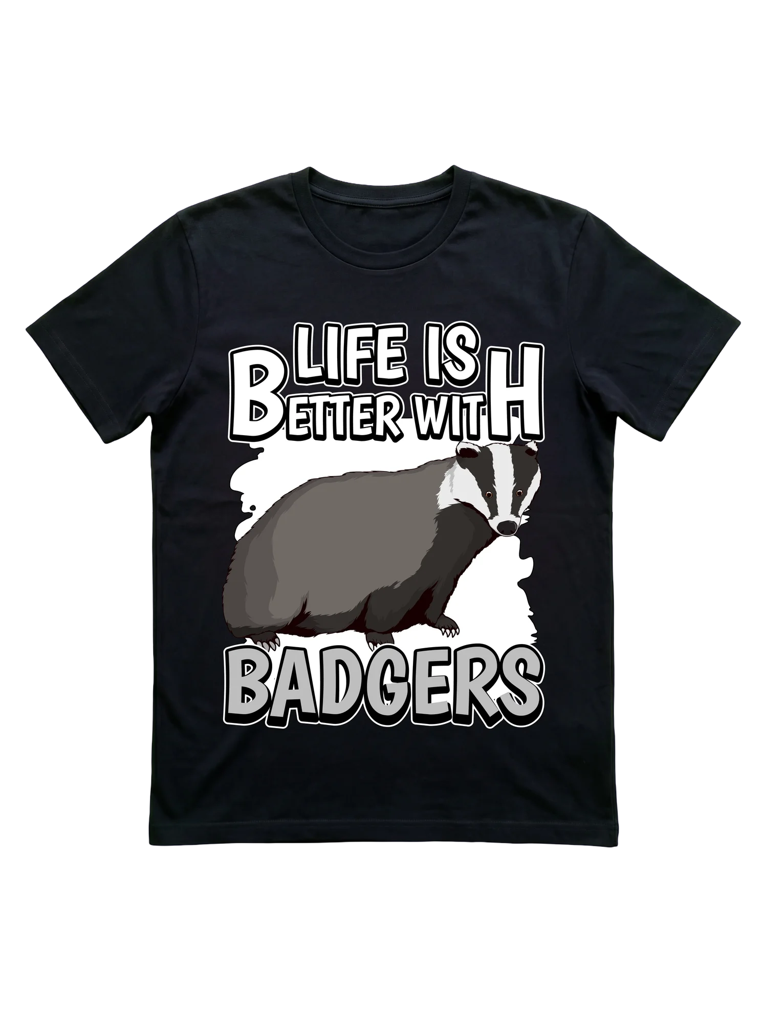 Life Is Better With Badgers T-Shirt for Wildlife Lovers