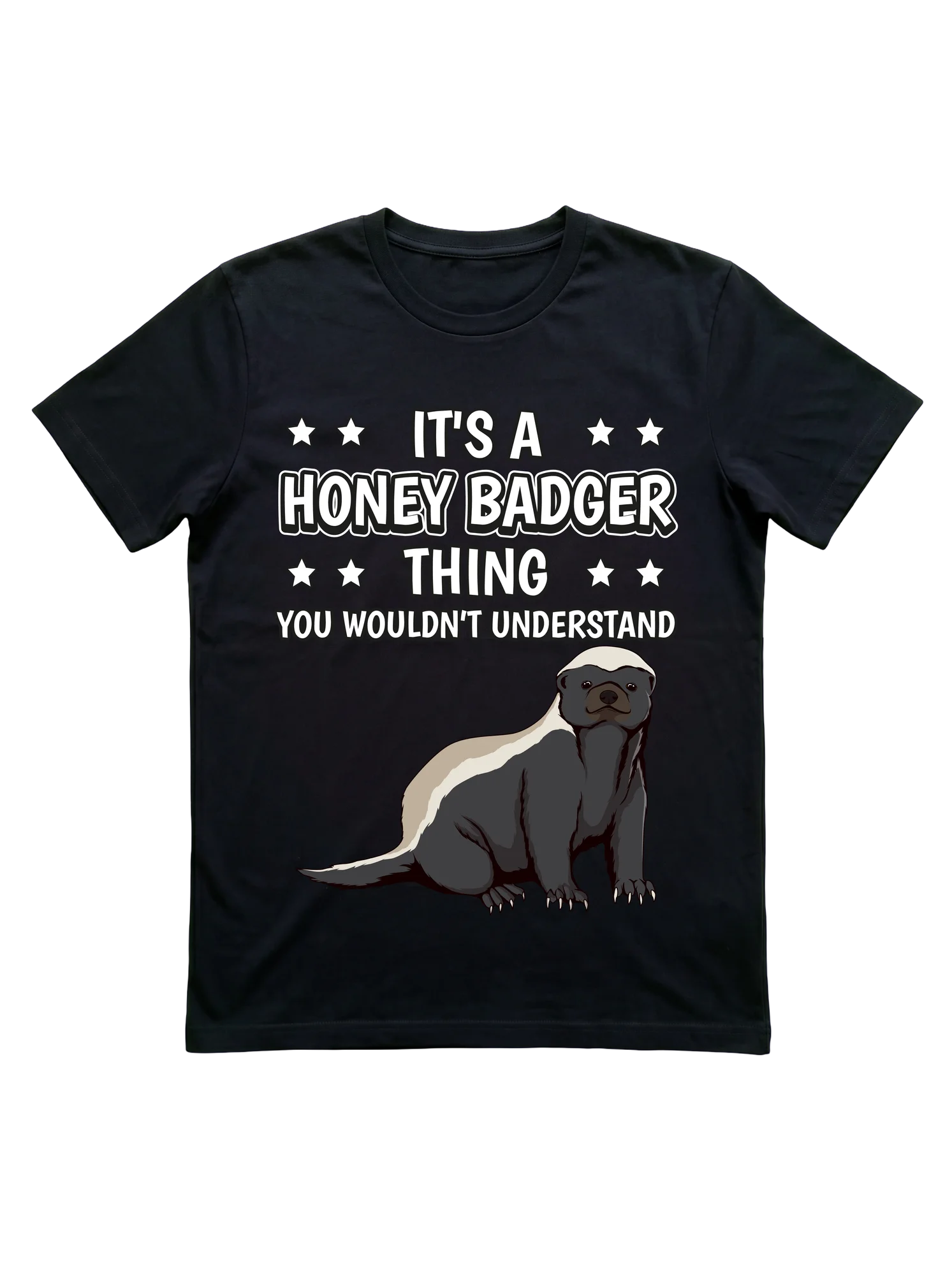 “It’s a Honey Badger Thing” T-Shirt for Wildlife Fans