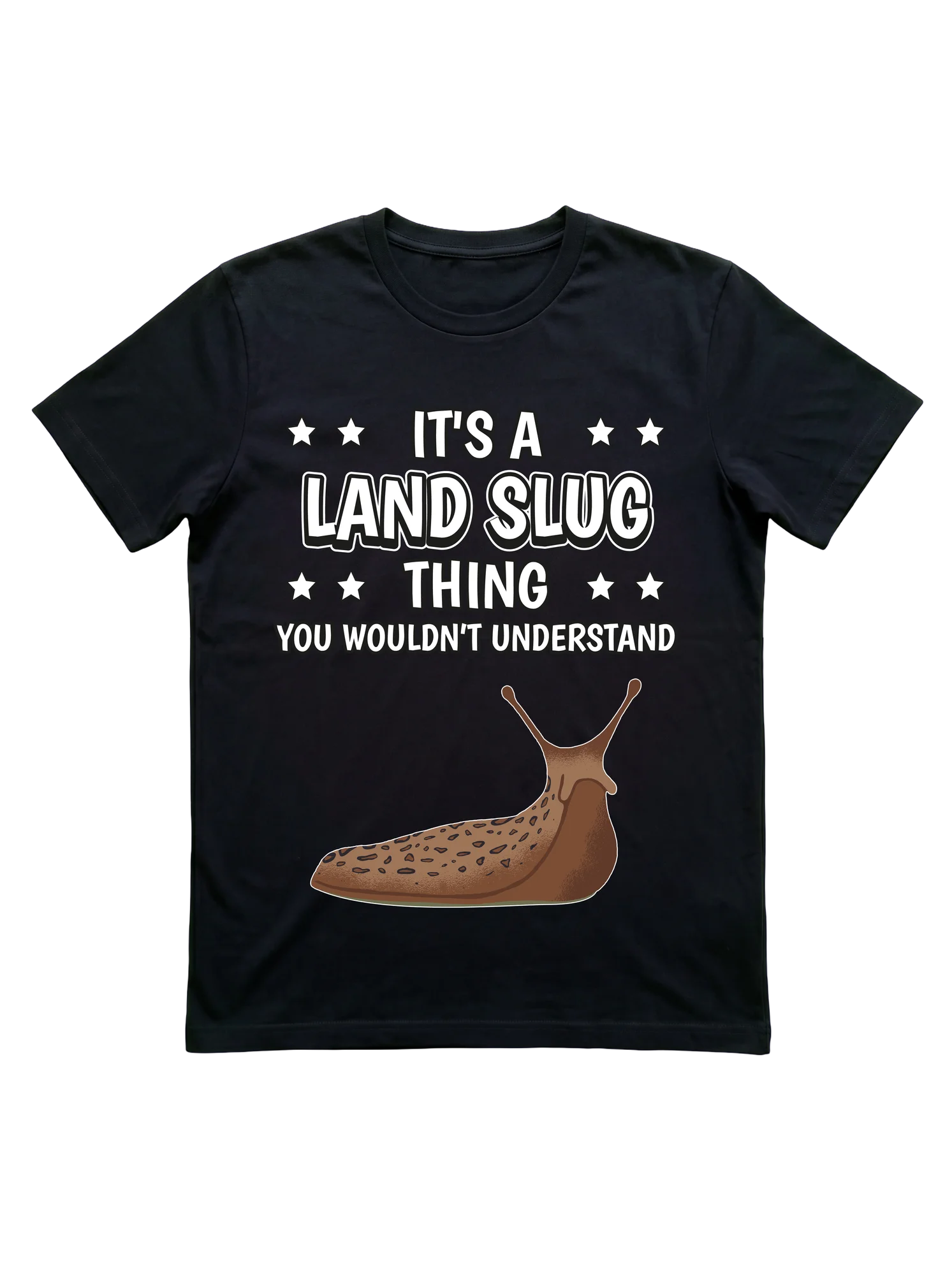 It's a Land Slug Thing T-Shirt for Gastropod Fans